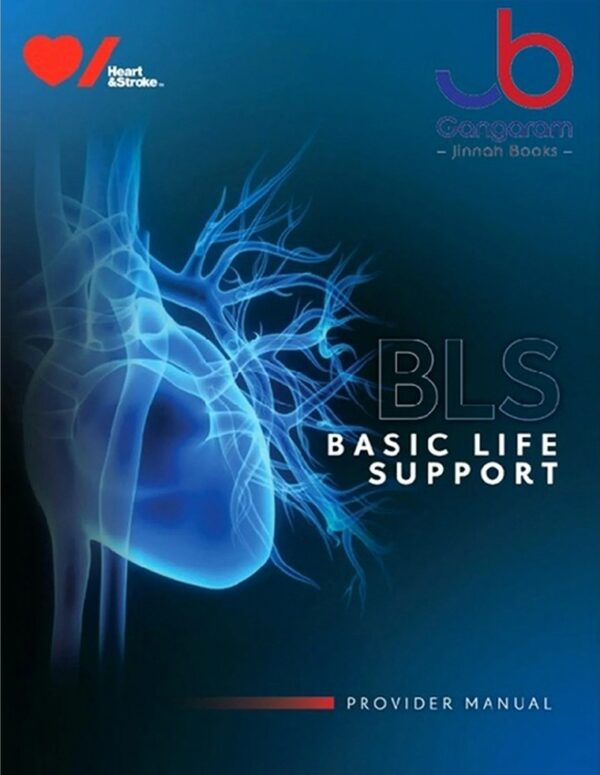 Basic Life Support Student Manual $30